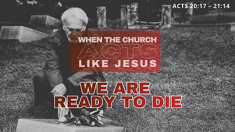 11-8-25 ~ "Paul's Last Journey to Jerusalem - Part 2"