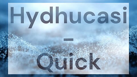 Hydhucasi - Quick [Royalty-Free]
