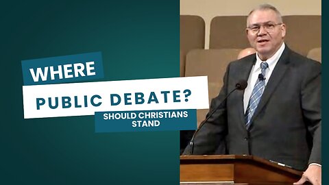 Where Should the Christian Stand in Public Debate?