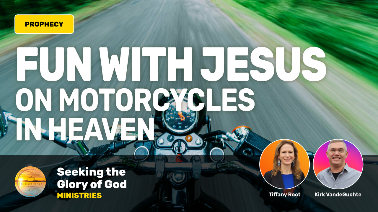 Fun with Jesus on Motorcycles (HEAVENLY ENCOUNTER) - Tiffany Root & Kirk VandeGuchte