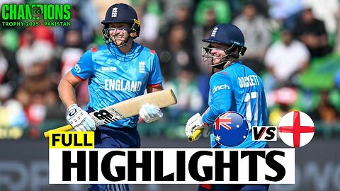 Australia 🇦🇺 Vs England 🏴󠁧󠁢󠁥󠁮󠁧󠁿 ICC Champions Trophy 2025 FULL HIGHLIGHTS Match4 #championstrophy