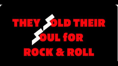 They Sold Their Soul For Rock & Roll