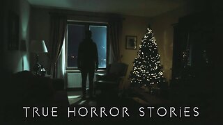 3 True Scary Christmas Horror Stories