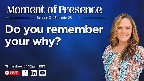 Do you remember your why?