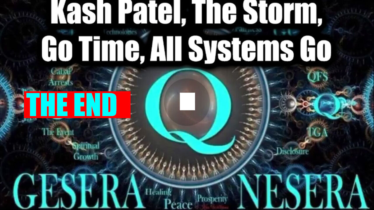 Kash Patel, The Storm, Go Time, All Systems Go | QFS, NESARA/ GESARA HUGE 02/22/2025