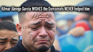 Kilmar Abrego Garcia WISHES the Democrats NEVER helped him