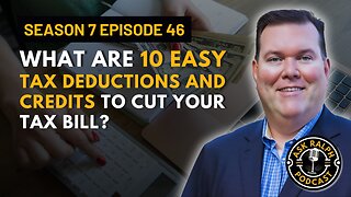 LIVE REPLAY: What Are 10 Easy Tax Deductions and Credits to Cut Your Tax Bill?