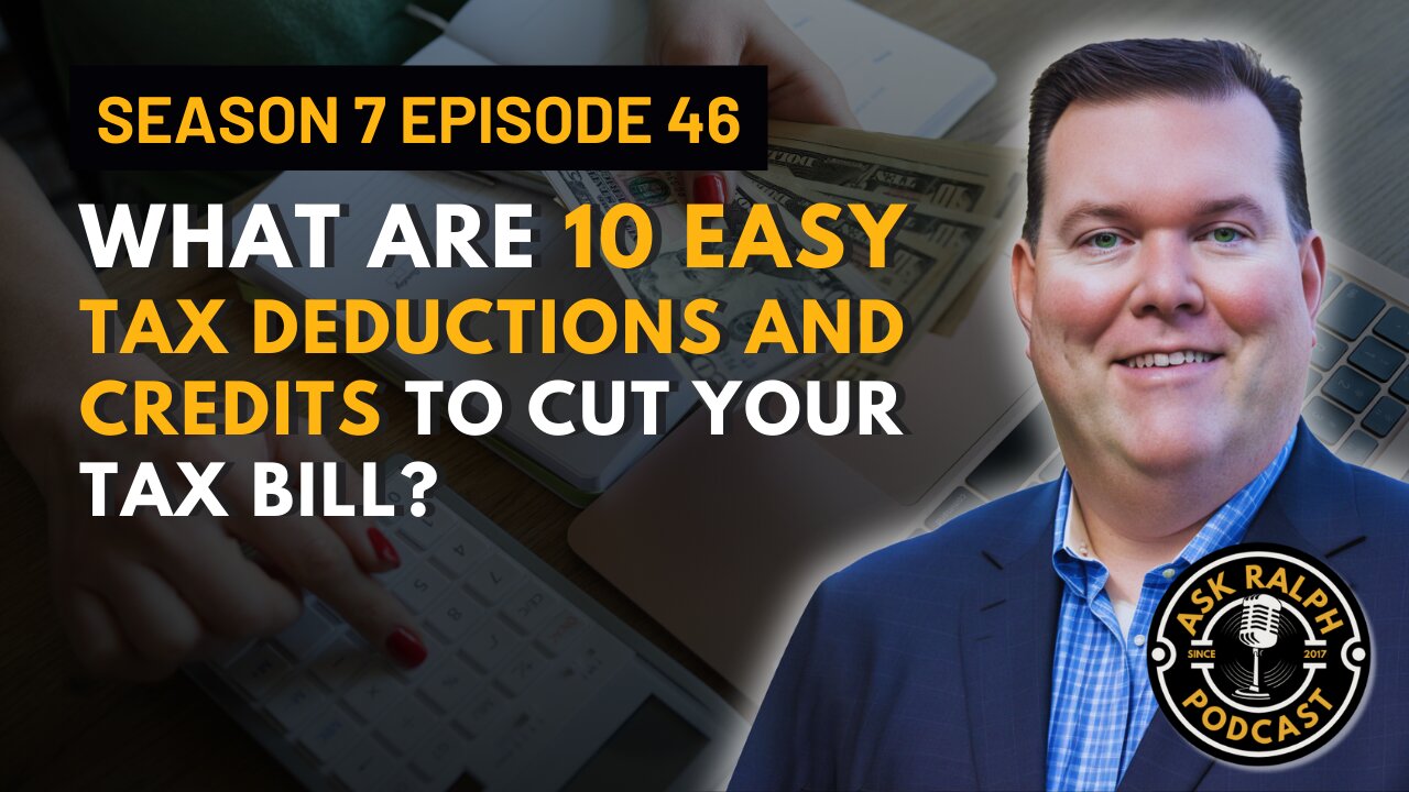 LIVE REPLAY: What Are 10 Easy Tax Deductions and Credits to Cut Your Tax Bill?