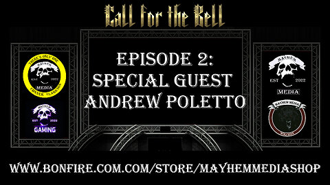 Call for the Bell Episode 02: With Special Guest Andrew Poletto from Popcorn and Whiskey