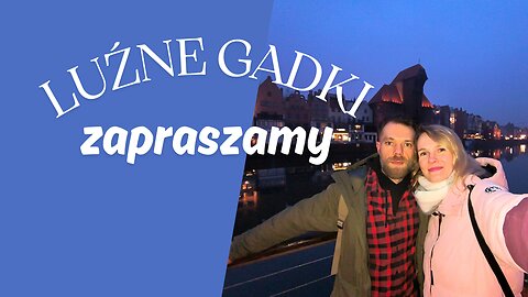 Luźne gadki - nasz początek