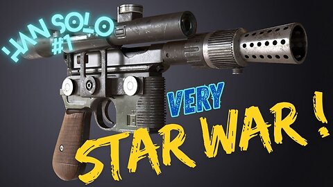 Recreating han solo's DL-44 blaster