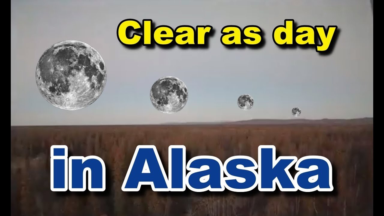 [Jul 9, 2017] Alaska moon over a Flat Earth