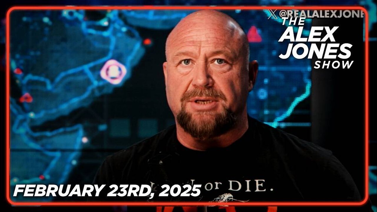 The Alex Jones Show SUNDAY FULL SHOW 2/23/25