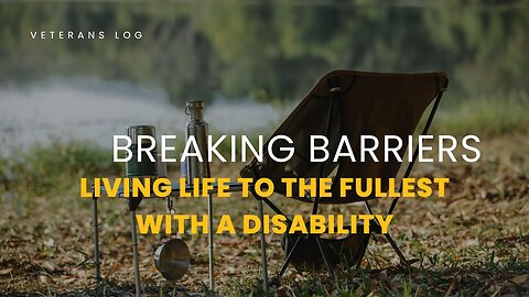 Living Life to the Fullest with a Disability