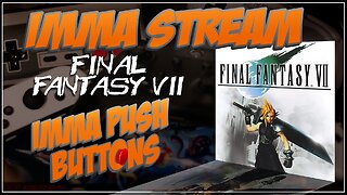 Imma RPG - Final Fantasy VII - Part 1