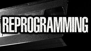REPROGRAMMING EPISODE 14