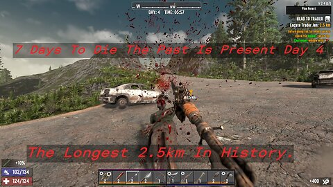 7 Days To Die - The Past Is Present Day 4