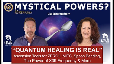 Unlock Your Quantum Self: X39, Healing Frequencies & Spoon Bending w/Lisa!