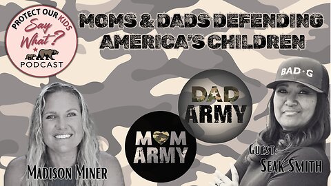 MOMS & DADS DEFENDING AMERICA’S CHILDREN