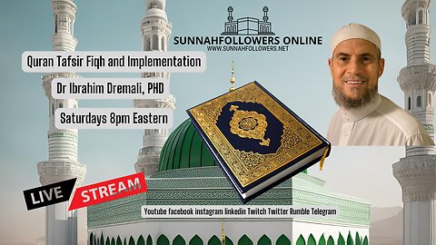 QURAN TAFSIR FIQH AND IMPLEMENTATION | DR IBRAHIM DREMALI