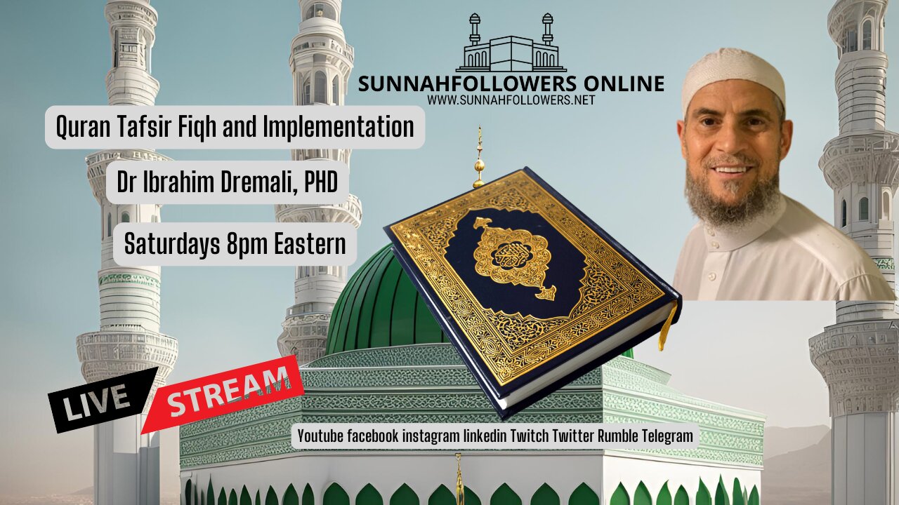 QURAN TAFSIR FIQH AND IMPLEMENTATION | DR IBRAHIM DREMALI