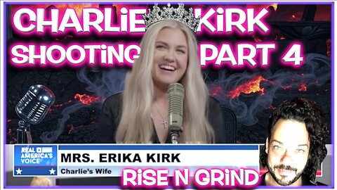 Behind the Curtain: Erika Kirk, DoD Ties & the Scripted Narrative | Rise N Grind Pt.4