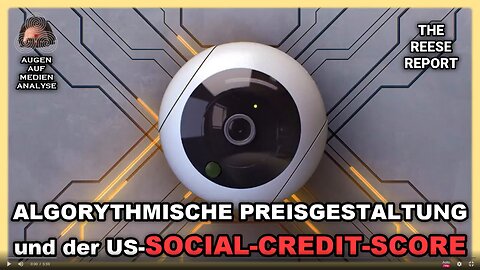 ALGORYTHMISCHE PREISGESTALTUNG und der US-SOCIAL-CREDIT-SCORE (The Reese Report - Deutsch)