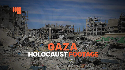 GAZA HOLOCAUST FOOTAGE