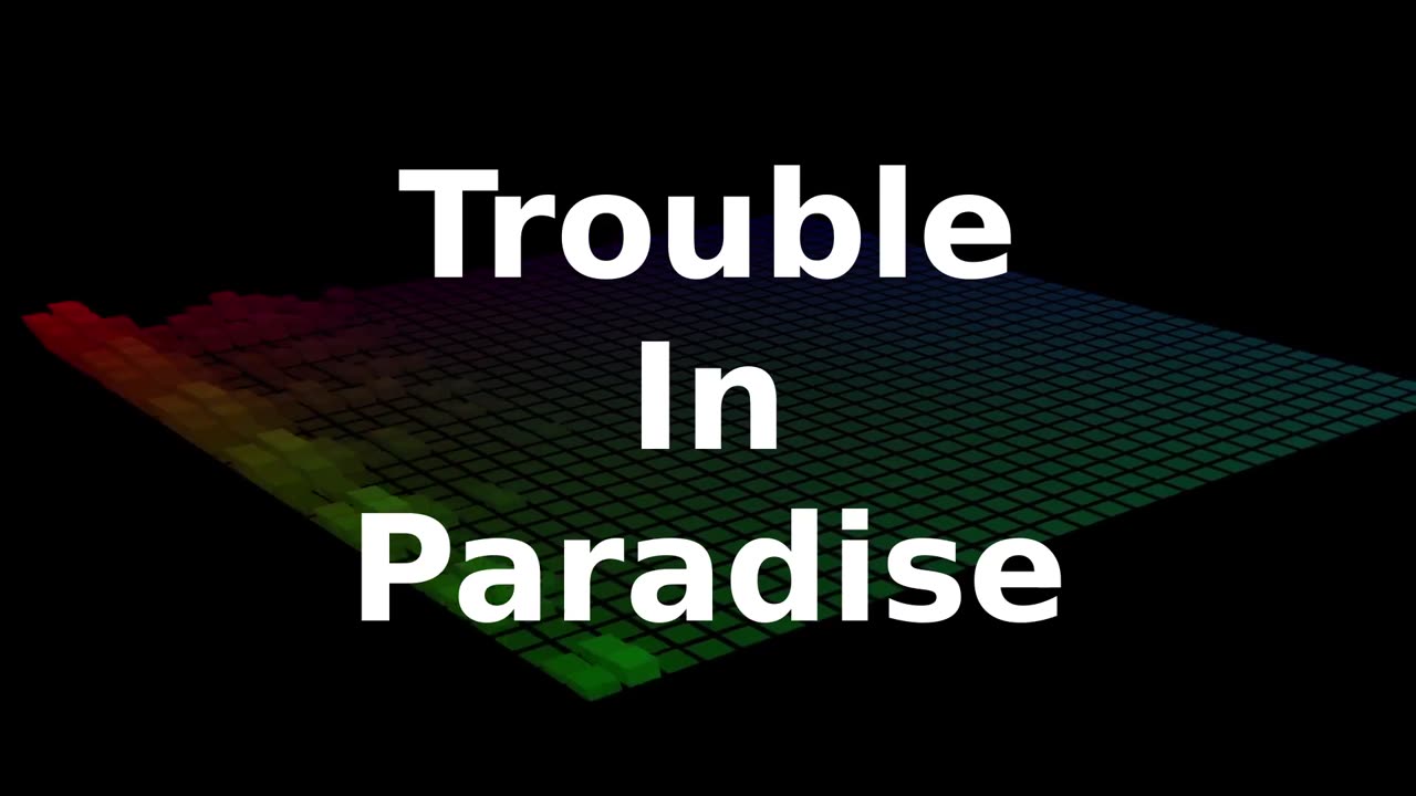 Trouble In Paradise - MargaritaVille (r3)