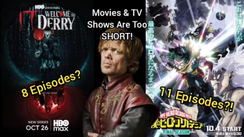 Every Movie & TV Show Is Too Short