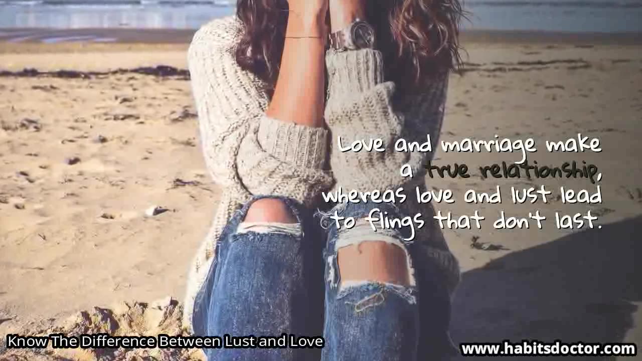Know The Difference Between Lust and Love