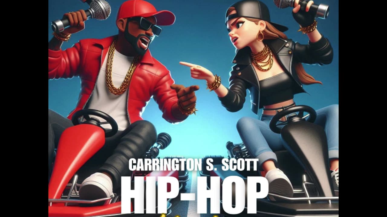 Carrington S. Scott - Hip-Hop Karts