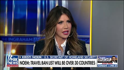 Kristi Noem Announces Travel Ban On More Than 30 Countries