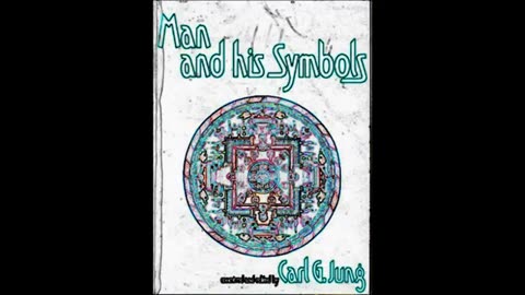 'Man and his Symbols' Carl G Jung Part 6.mp4