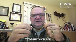 Ep. #286 - Rosary, Luminous Mysteries