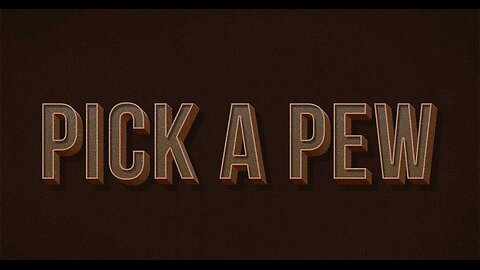 Pick A Pew 1/12/26