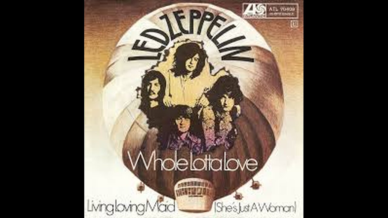 Led Zeppelin - Whole Lotta Love