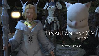 Final Fantasy XIV Part 192 - Moogle S.O.S