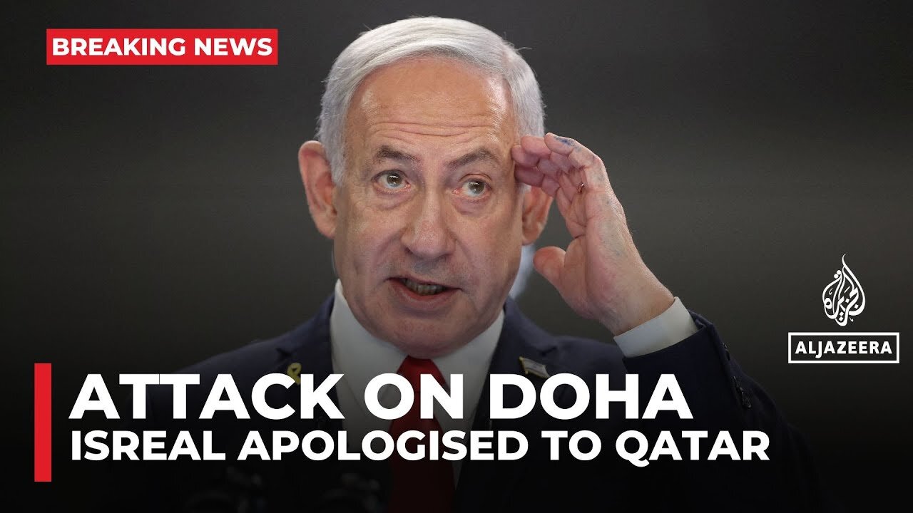 Netanyahu ‘apologised to Qatar PM’ for attack on Doha