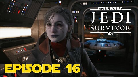 Star Wars Jedi Survivor [Episode 16]