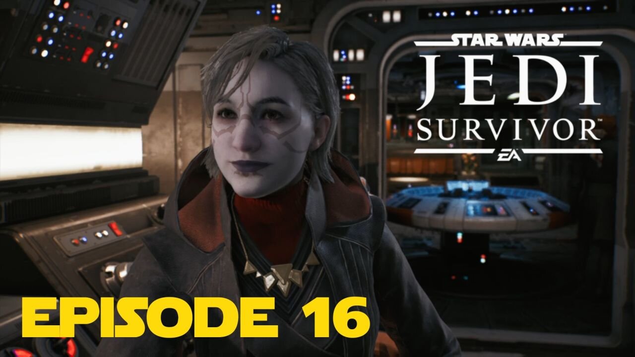 Star Wars Jedi Survivor [Episode 16]
