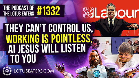 The Podcast of the Lotus Eaters #1332
