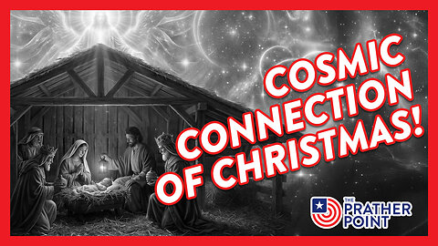 COSMIC CONNECTION OF CHRISTMAS!