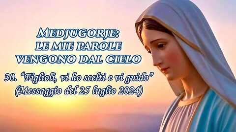 19 NOVEMBRE 2025| PADRE LIVIO FANZAGA: “〽EDJUGORJE: LE MIE PAROLE VENGONO DAL CIELO”=30.⭐'Figlioli, vi ho scelti e vi guido'=/|😇💖🙏|\