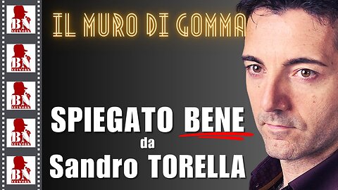IL MURO DI GOMMA | CINEMA E DINTORNI con Sandro TORELLA