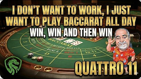 I don't want to work, I just want to play baccarat all day. Win at baccarat with the NEW Quattro 2.