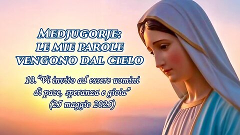 (8 OTTOBRE 2025) – PADRE LIVIO FANZAGA: “MEDJUGORJE: LE MIE PAROLE VENGONO DAL CIELO” =10. ⭐'Vi invito ad essere uomini di pace, speranza e gioia'=/|😇💖🙏|\