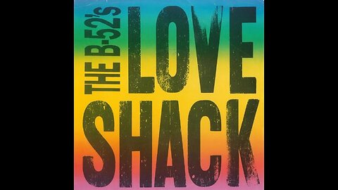 The B-52's - Love Shack