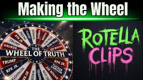 Making the Wheel of Truth