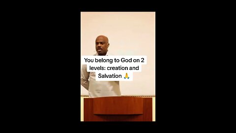 You belong to God by creation and redemption!